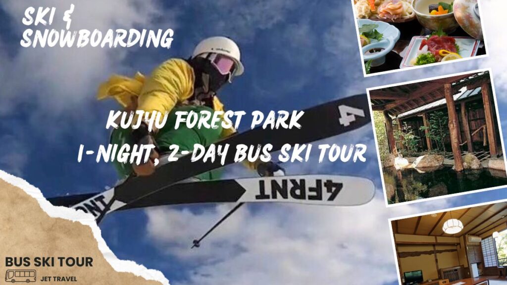 2 days & 1 night trip to Kujyu Forest Park Skiing Resort from Hakata(Fukuoka)